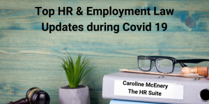 HR & Employment Law Updates during Covid 19