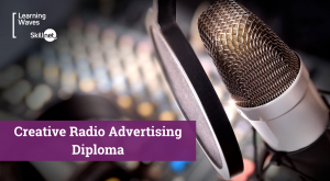 Diploma in Creative Radio Advertising