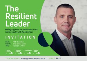 The Resilient Leader - Managing Pressure, Performance and Mental Health