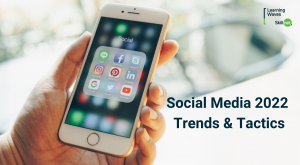 Social Media 2022 - Trends and Tactics
