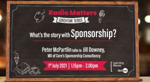 Radio Matters: Sponsorships in the aftermath of Covid 19.