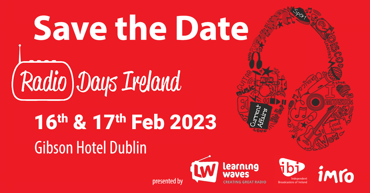 Learning Waves and IBI announce dates for Radio Days Ireland 2023