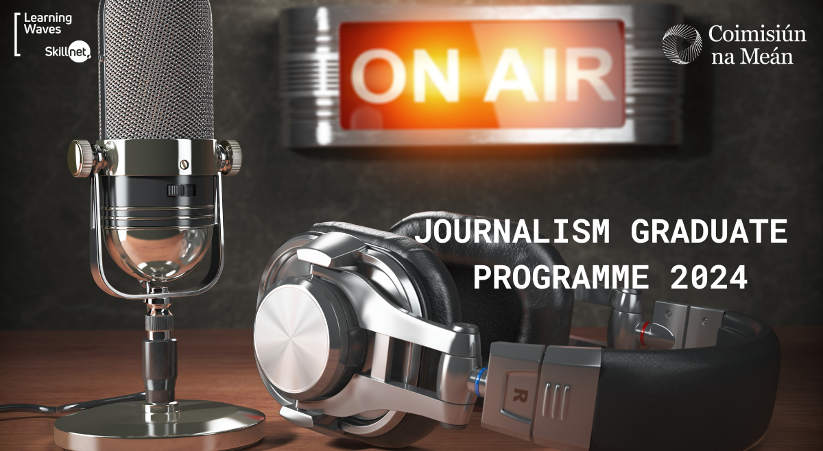 Funding secured for Learning Waves Journalism Graduate Programme for 2024