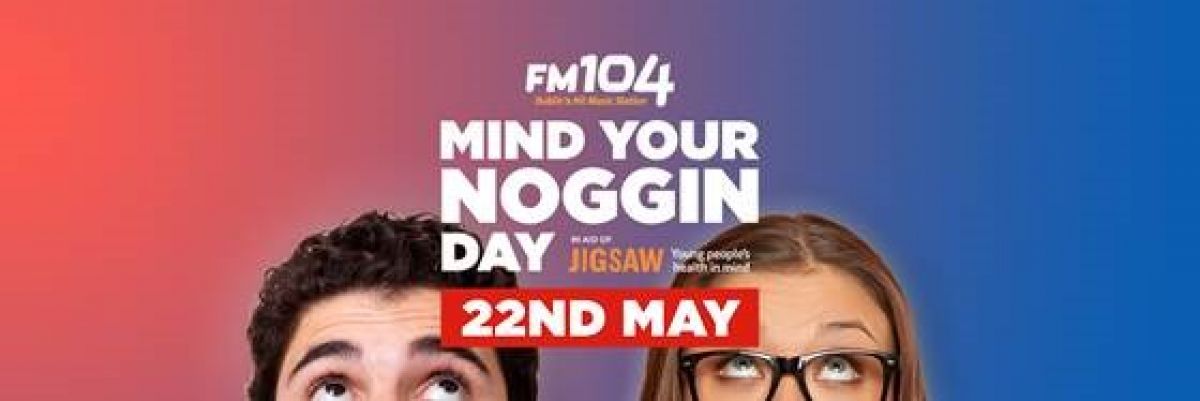 Perrie Edwards and Kodaline among the names set to help FM104 host ‘Mind Your Noggin Day’ this Friday - 22 May